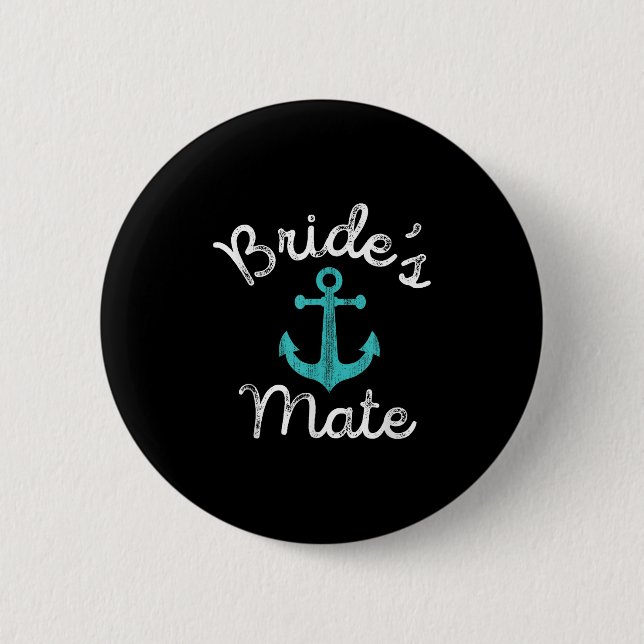 Geschenk für den nautischen Junggeselinnen-Abschie Button (Vorderseite)