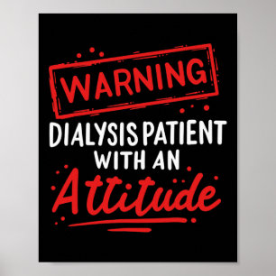Geschenk für Dialysepatienten Warrior Poster