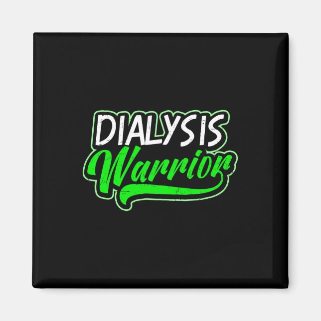 Geschenk für Dialysis Warrior Magnet (Vorne)