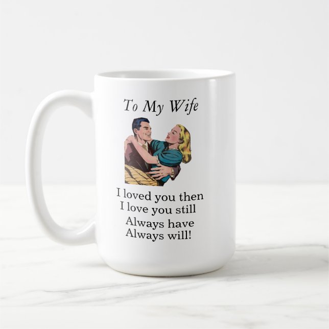 Geschenk für Ehefrau Kaffeetasse (Links)