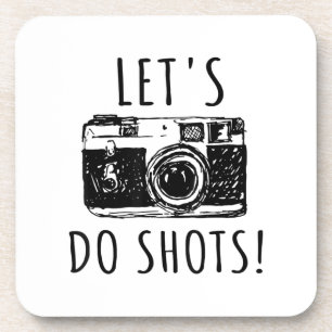 Geschenk für Fotograf Funny Lasse tun Shots Getränkeuntersetzer