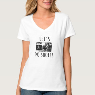 Geschenk für Fotograf Funny Lasse tun Shots T-Shirt