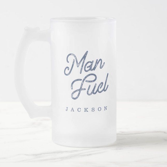 Geschenk für ihn | Stylish Man Fuel Custom Geschen Mattglas Bierglas (Links)