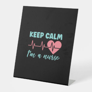 Geschenk für Krankenschwester   Behalten Ruhe Ich  Sockelschild