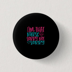 Geschenk für Krankenschwester   Ich bin diese Kran Button