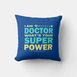 Geschenk für Krankenschwester | Ich bin Doktor, wa Kissen