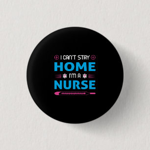 Geschenk für Krankenschwester   Ich bin Krankensch Button