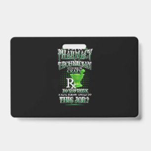 Geschenk für Krankenschwester Ich bin Pharmazeut Ausweis