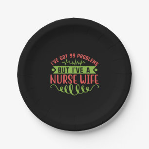 Geschenk für Krankenschwester   Ich habe 99 Proble Pappteller