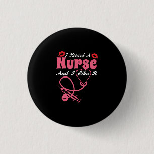 Geschenk für Krankenschwester   Ich küsste eine Kr Button