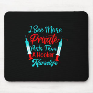 Geschenk für Krankenschwester Ich sehe mehr priv Mousepad