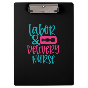 Geschenk für Krankenschwester   Labour Belivery Nu Klemmbrett
