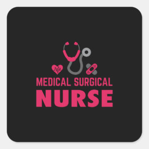 Geschenk für Krankenschwester   Medical Surgical N Quadratischer Aufkleber