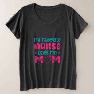 Geschenk für Krankenschwester Meine Lieblings-Kr Große Größe T-Shirt