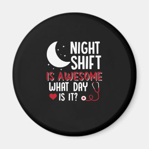 Geschenk für Krankenschwester Nachtverschiebung Magnet