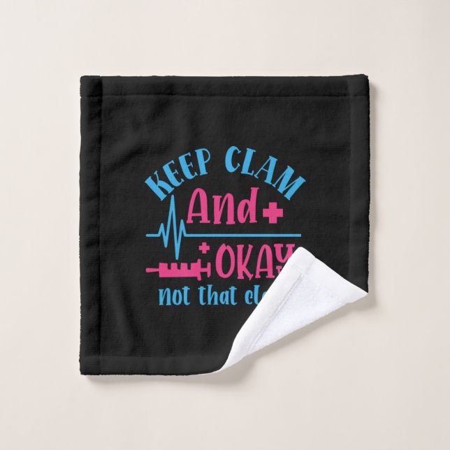 Geschenk für Krankenschwester | Ruhe Behalten und  Waschlappen (Waschlappen)