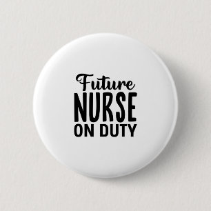 Geschenk für Krankenschwester Zukünftige Krankensc Button