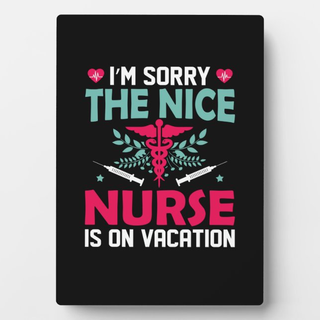 Geschenk für Krankenschwestern Ich bedaure die Nur Fotoplatte (Vorderseite)
