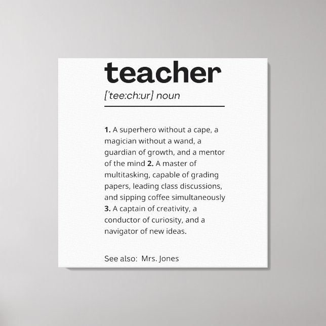 Geschenk für Lehrer - Definition des Lehrers vorha Leinwanddruck (Vorderseite)
