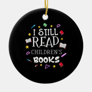 Geschenk für Lehrer Ich lese noch Kinderbücher Keramik Ornament