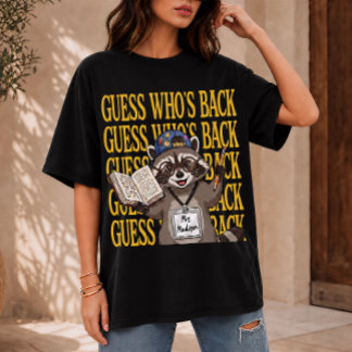 Geschenk für Lehrer, Lustiger Waschbär Zurück zur  T-Shirt