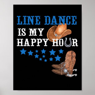 Geschenk für Line Dancers Line Tanz ist meine glüc Poster