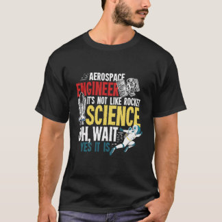 Geschenk für Luft- und Raumfahrttechnik für einen  T-Shirt