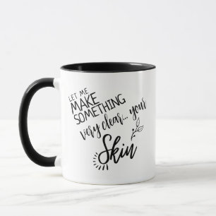 Geschenk für Makeup Hautpflegeberaterin Esthetiker Tasse