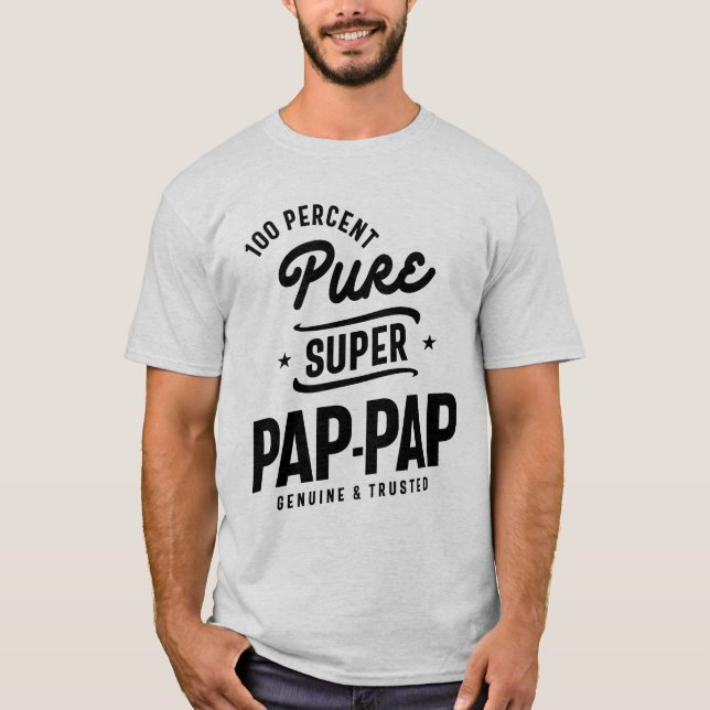 Geschenk für PapPap Pure Super Pap-Pap T-Shirt (Vorderseite)