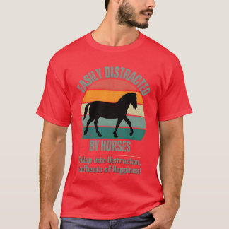 Geschenk für Pferde, leicht abgelenkt vom Pferdeju T-Shirt