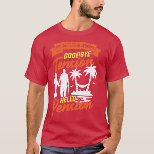 Geschenk für Rentner von Sozialarbeitern T-Shirt