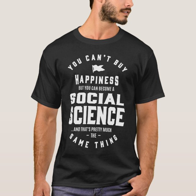 Geschenk für Sozialwissenschaften T-Shirt (Vorderseite)