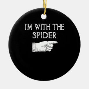 Geschenk für Spinnenliebhaber Ich bin mit dem Sp Keramik Ornament