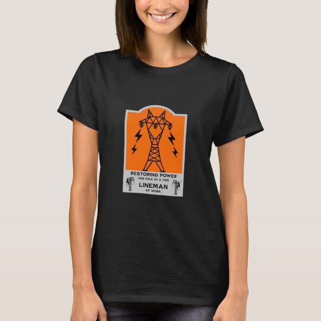 Geschenk für Stromleitungsmonteure T-Shirt (Vorderseite)