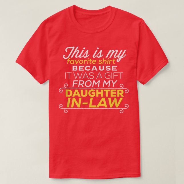 Geschenk für VaterInLaw oder MutterInLaw von Tocht T-Shirt (Design vorne)