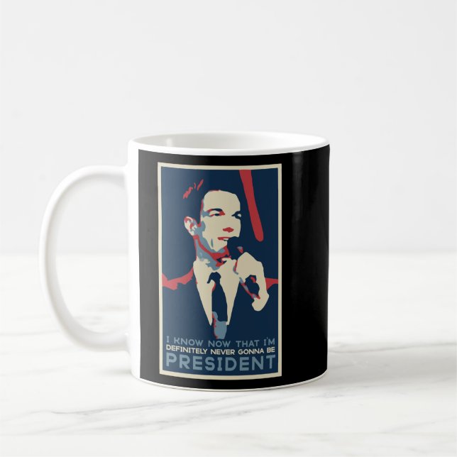 Geschenk Idee John Mulaney nie wird Präsident Ne Kaffeetasse (Links)