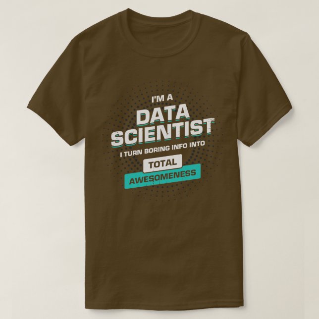 Geschenk von Data Science Scientist T-Shirt (Design vorne)