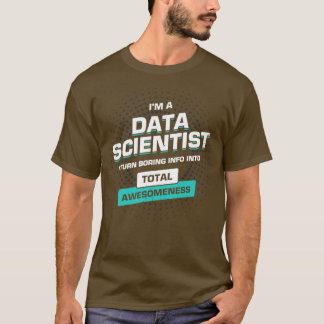 Geschenk von Data Science Scientist T-Shirt