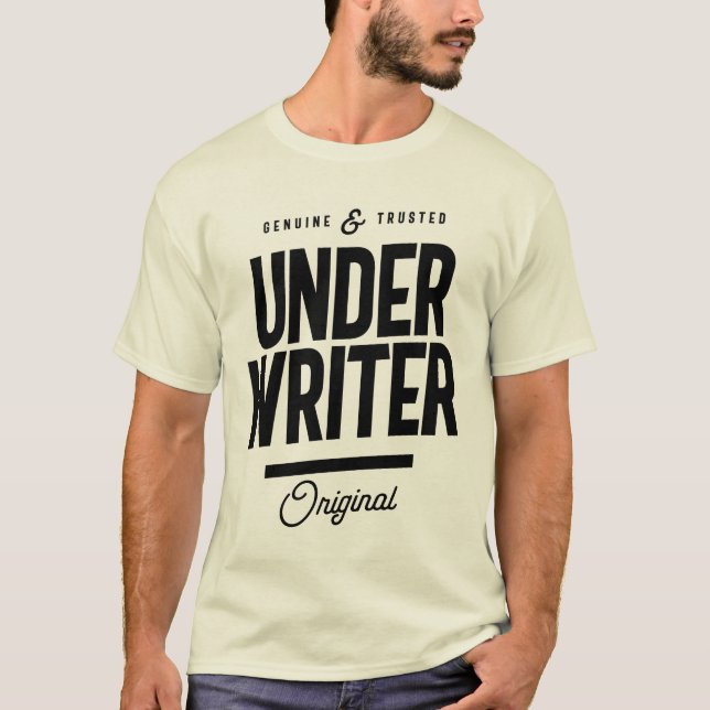 Geschenk zum Job-Titel des Underwriters T-Shirt (Vorderseite)