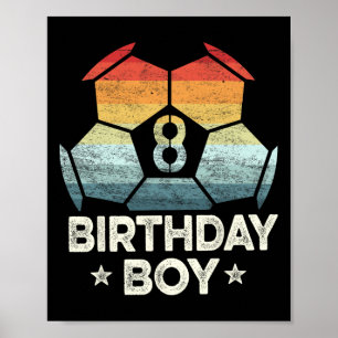 Geschenke für 8-jährigen Fußballspieler zum 8. Geb Poster