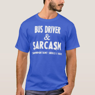 Geschenke für Busfahrer 2 T-Shirt