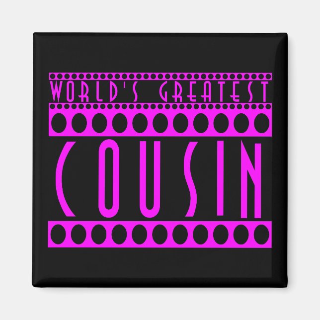 Geschenke für Cousin: Der größte Cousin der Welt Magnet (Vorne)