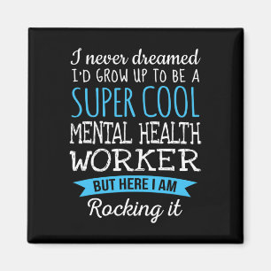 Geschenke für die Bewertung von Mental Health Work Magnet