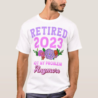 Geschenke für Frauen im sonnigen Ruhestand 2023 T-Shirt