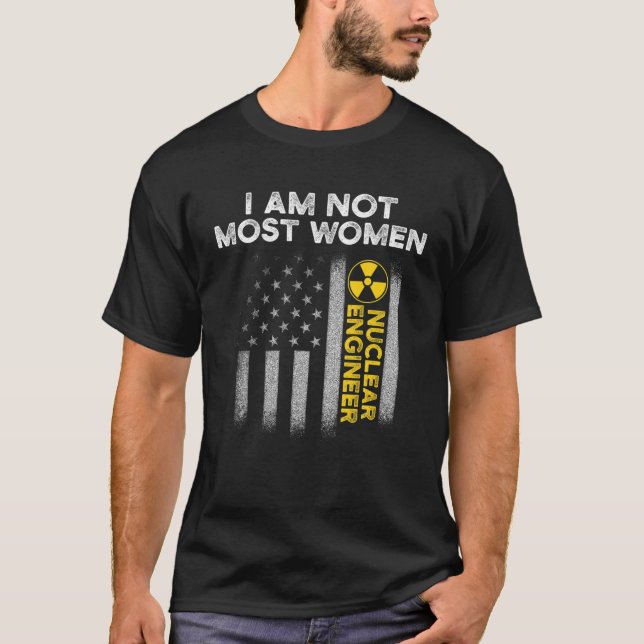 Geschenke für nukleare Ingenieurinnen T-Shirt (Vorderseite)