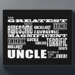 Geschenke für Onkel: Bester Onkel Fotoplatte<br><div class="desc">"Der bestste phantastischste fantastische phantastische fantastische super fantastische super fantastische fantastische fantastische brilliant Onkel in der Welt ... .ever!' ist ein lustiges Geschenk für Oncles: in schwarzem Text auf Weiß oder in Schwarz, mit einer auffälligen Kombination verschiedener Schriftart-Stile. Ein lustiges, originelles Geschenk, um Ihre Liebe für Ihren Onkel Nummer eins...</div>