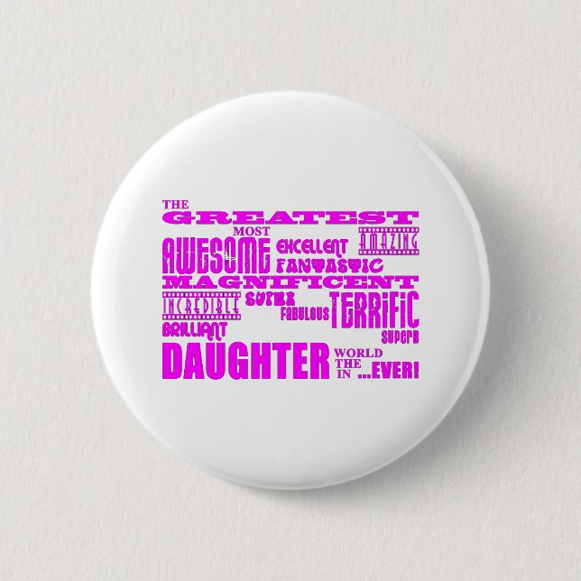 Geschenke für Töchter: Beste Tochter Button (Vorderseite)