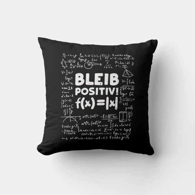 Geschenke Lehrer | Bleib Positiv Math Teacher Kissen (Vorderseite)
