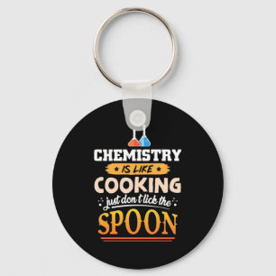 Geschenke Lehrer Chemie ist wie Kochen Schlüsselanhänger