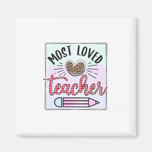 Geschenke Lehrer   Die meisten geliebten Lehrer Magnet